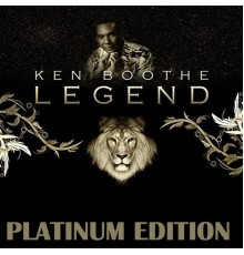 KEN BOOTHE - Legend  (Platinum Edition)