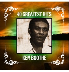 KEN BOOTHE - 40 Greatest Hits