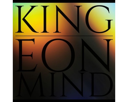 KING - Eon Mind