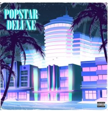 KING - Popstar: Deluxe