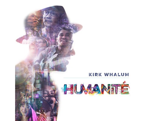 KIRK WHALUM - Humanité