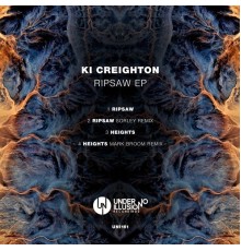 KI Creighton - Ripsaw EP