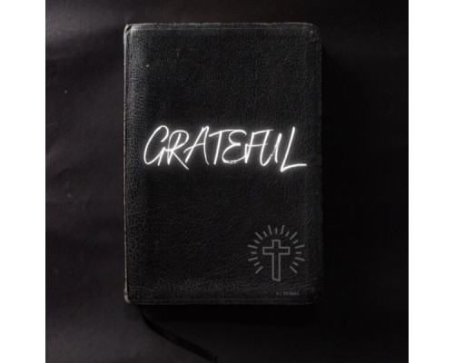 KJ Thomas - Grateful