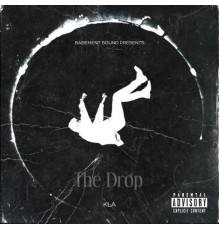 KLA - The Drop