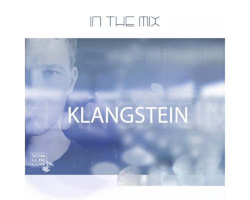 KLANGSTEIN - In the Mix