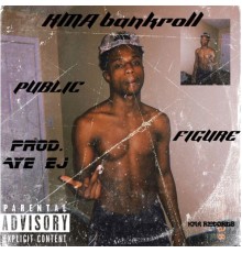 KMA bankroll - Public Figure