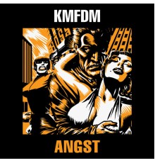 KMFDM - Angst