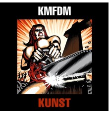 KMFDM - Kunst