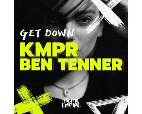 KMPR, Ben Tenner - Get Down