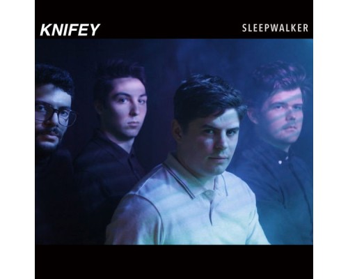 KNIFEY - Sleepwalker