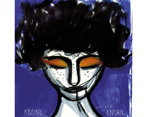 KNOBIL - Or Not Knobil