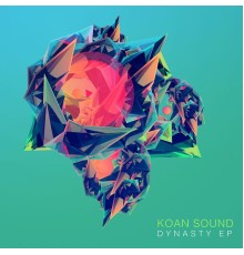 KOAN Sound - Dynasty EP