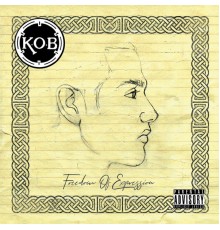 K.O.B. - Freedom of Expression