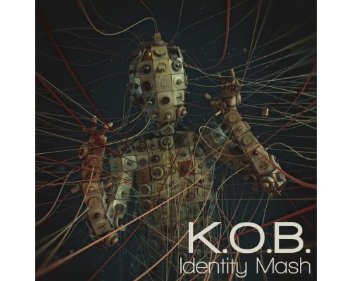 K.O.B. - Identity Mash