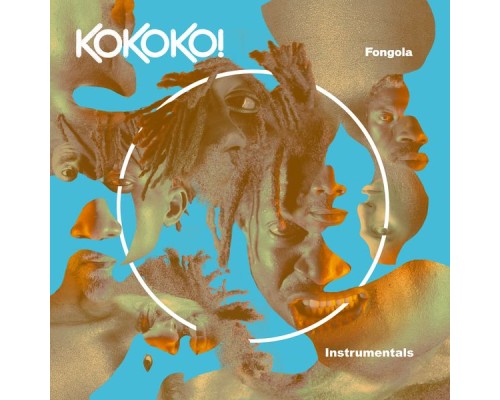 KOKOKO! - Fongola (Instrumentals)