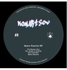 KOMARTSOV - Space Express EP