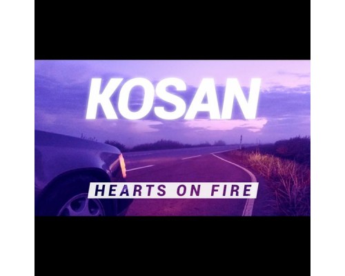 KOSAN - Hearts on Fire