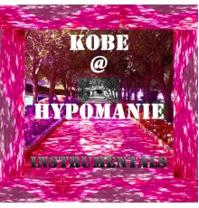 KObe@ - Hypomanie  (Instrumentals)