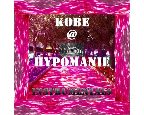 KObe@ - Hypomanie  (Instrumentals)