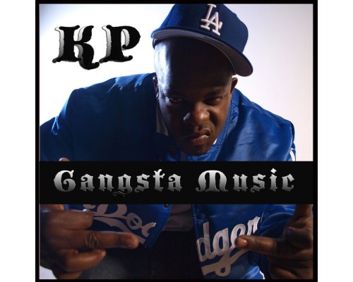 KP - Gangsta Music