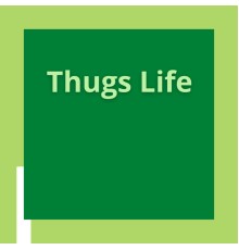 KP - Thugs Life