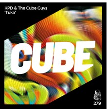 KPD, The Cube Guys - Tuka