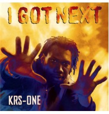 KRS-One - I Got Next