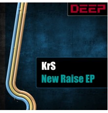 KRS - New Raise EP (Original Mix)