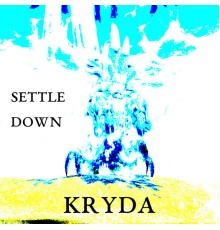 KRYDA - Settle Down