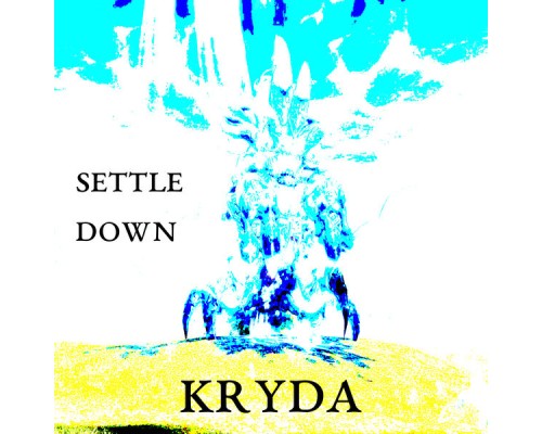 KRYDA - Settle Down