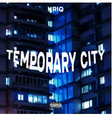 KRiQ - TEMPORARY CITY