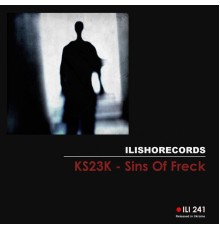 KS23K - Sins Of Freck (Original Mix)