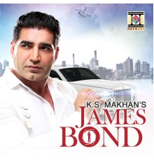 K.S. Makhan - James Bond