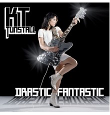 KT Tunstall - Drastic Fantastic