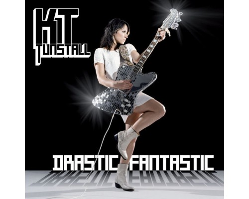 KT Tunstall - Drastic Fantastic