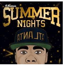 K.Thomas - Summer Nights