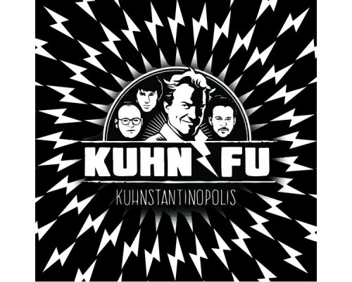 KUHN FU - Kuhnstantinopolis