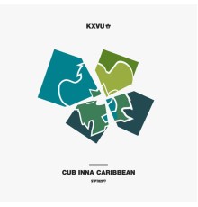 KXVU - Cub Inna Caribbean