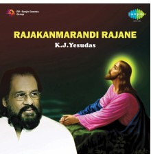 K. J. Yesudas - Rajakanmarandi Rajane