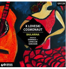 K Loveski, Cosmonaut - Bailarina