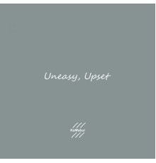 KaMabui - Uneasy, Upset