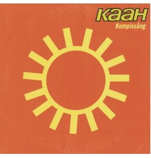 Kaah - Kompissång