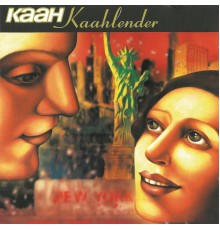 Kaah - Kaahlender