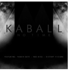 Kaball - No Time