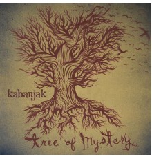 Kabanjak - Tree of Mystery