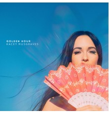 Kacey Musgraves - Golden Hour