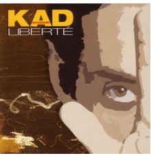 Kad Achouri - Liberté