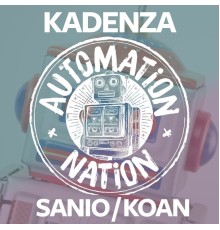 Kadenza - Sanio / Koan