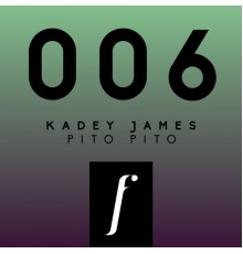 Kadey James - Pito Pito