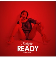 Kadijahh - Ready